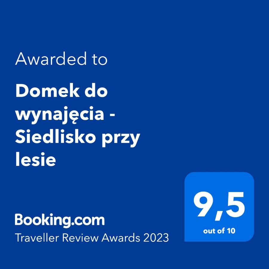 Domek Do Wynajecia - Siedlisko Przy Lesie Rzasnik Kültér fotó